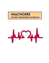 Healthcare Patient Assessment Notebook