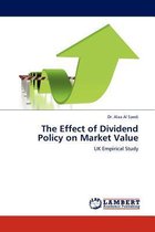 The Effect of Dividend Policy on Market Value