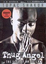 Tupac Shakur - Thug Angel