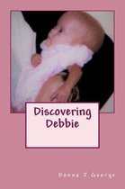 Discovering Debbie