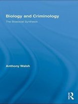 Routledge Advances in Criminology - Biology and Criminology