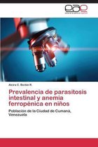 Prevalencia de Parasitosis Intestinal y Anemia Ferropenica En Ninos