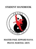 Prana Martial Arts Student Handbook