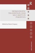 Asian Security Studies- Democratic Transition and Security in Pakistan