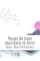 Voyage Du Jeune Anarchasis En Gr ce