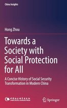 Towards a Society with Social Protection for All