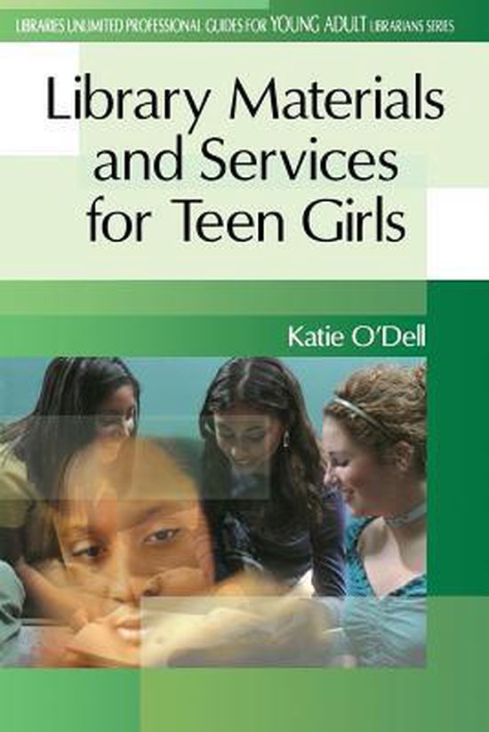 Library Materials and Services for Teen Girls | 9780313315541 | Katie O ...