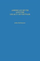 American Myth and the Legacy of Vietnam