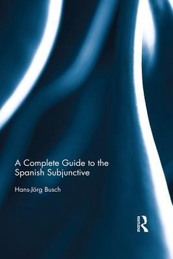A Complete Guide to the Spanish Subjunctive - cover
