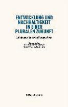 Nachhaltige Entwicklung in einer pluralen Moderne