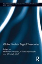 Routledge Research in Information Technology and Society - Global Youth in Digital Trajectories