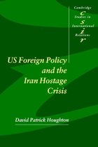 Us Foreign Policy And The Iran Hostage Crisis