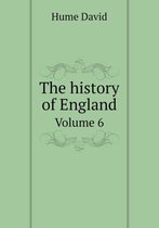 The history of England Volume 6