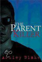 The Parent Killer