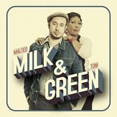 Milk & Green (CD)