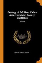 Geology of Eel River Valley Area, Humboldt County, California