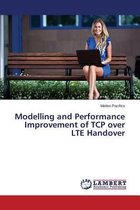 Modelling and Performance Improvement of TCP Over Lte Handover
