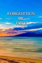 Forgotten by Time