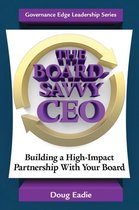 The Board-Savvy CEO