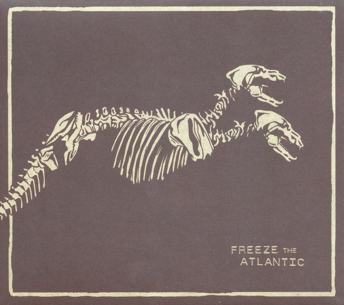 Freeze The Atlantic - Freeze The Atlantic