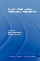 Decision Making Within International Organizations