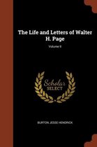 The Life and Letters of Walter H. Page; Volume II