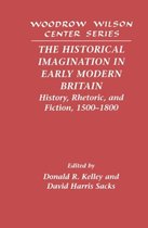 Woodrow Wilson Center Press-The Historical Imagination in Early Modern Britain