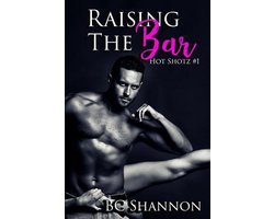 Hot Shotz- Raising The Bar