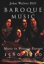 Baroque Music - Music in Western Europe, 1580-1750