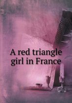 A Red Triangle Girl in France