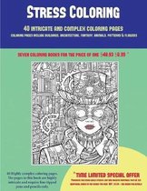 Stress Coloring (40 Complex and Intricate Coloring Pages): An intricate and complex coloring book that requires fine-tipped pens and pencils only