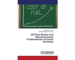 Oil Price Shocks and Macroeconomic Fundamentals of Oman Economy