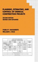 Planning, Estimating, and Control of Chemical Construction Projects