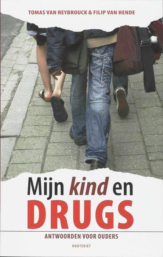 Cover van het boek 'Mijn kind en drugs' van F. van Hende en T. van Reybroeck