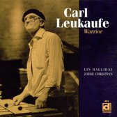 Carl Leukaufe - Warrior (CD)