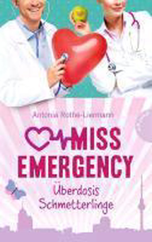 Miss Emergency 05. Überdosis Schmetterlinge - cover