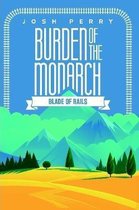 Burden of the Monarch