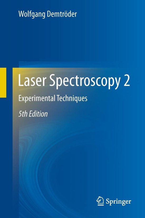 Laser Spectroscopy 2 (ebook), Wolfgang Demtroeder 9783662446416