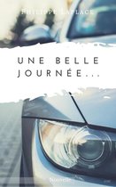 Une belle journée…