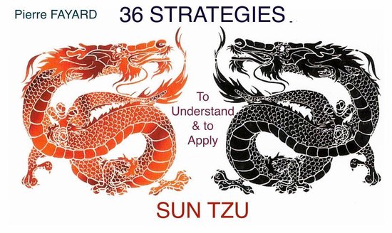 36 STRATEGIES TO UNDERSTAND AND TO APPLY SUN TZU - cover