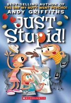 Just Stupid