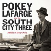 Pokey Lafarge & The South City Three - Middle Of Everywhere (LP)