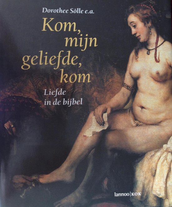 Omslag van Kom mijn geliefde, kom