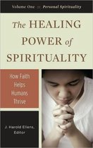 The Healing Power of Spirituality [3 volumes]