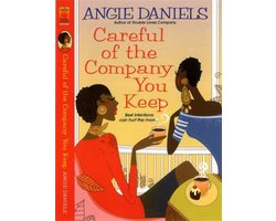 Careful of the Company You Keep