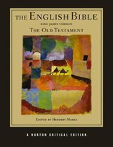 The English Bible, King James Version - The Old Testament V 1 Norton Critical Edition