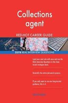 Collections Agent Red-Hot Career Guide; 2578 Real Interview Questions