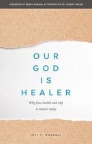 Our God Is Healer