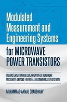 Modulated Measurement and Engineering Systems for Microwave Power Transistors