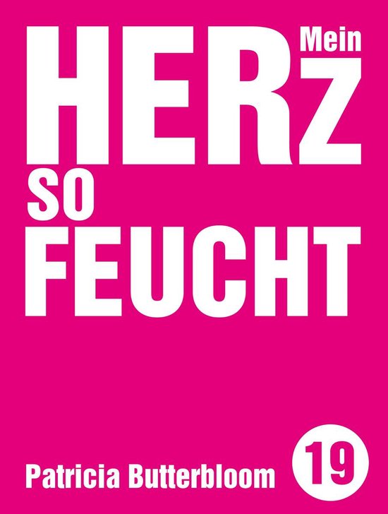Mein Herz so feucht - cover